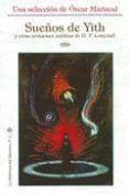 sueños de yith: y otras revisiones ineditas de h.p. lovecraft