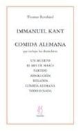 immanuel kant: comida alemana (incluye los dramolette: un muerto; el m