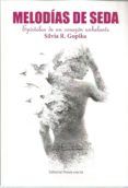 melodias de seda epistolas de un corazon anhelante