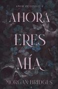 ahora eres mia