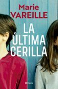 la ultima cerilla