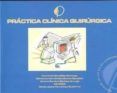 practica clinica quirurgica incluye cd