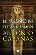 el sueno de tutankhamon