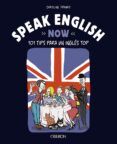 speak english now 101 tips para un ingles top libros singulares 