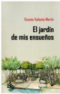 el jardin de mis ensuenos