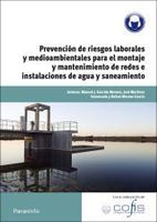 prevencion de riesgos laborales y medioambientales para el montaje y mantenimiento de redes e instalaciones de agua y saneamiento