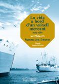 la vida a bord dun vaixell mercant
