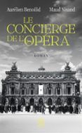 le concierge de l opera