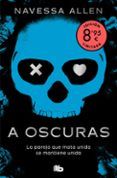 a oscuras edicion limitada  verano adentrate en la oscuridad 1
