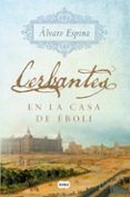 cerbantes en la casa de eboli