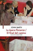 la opera flotante el final del camino