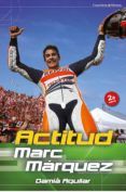 actitud marc marquez
