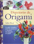 directorio de origami: proyectos y tecnicas de papel