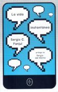 La vida instantánea