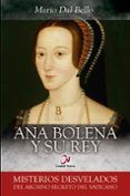 ana bolena y su rey: misterios desvelados del archivo secreto del vati
