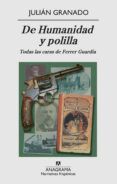 de humanidad y polilla: todas las caras de ferrer guardia