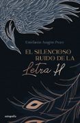 el silencioso ruido de la letra h