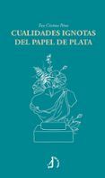 cualidades ignotas del papel de plata