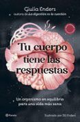 tu cuerpo tiene las respuestas