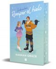 Romper el hielo (edición especial) (Maple Hills 1)