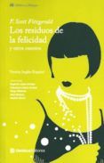 los residuos de la felicidad y otros cuentos bilingue