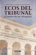 ecos del tribunal cuentos de un abogado