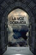 la voz dormida
