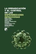 la erradicacion y el control de las enfermedades infecciosas