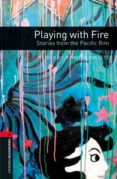 oxford bookworms 3 playing with fire stories from the pacific rim mp3 pack