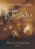 un destino peligroso el elegido