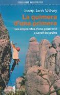 La quimera d'una primera