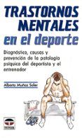 trastornos mentales en el deporte: diagnostico causas y prevenci on de