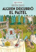 alguien descubrio el pastel cozy mystery