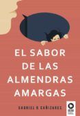 El sabor de las almendras amargas