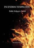 incendios tempranos