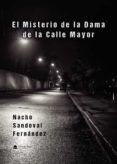 El misterio de la dama de la Calle Mayor