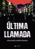 ultima llamada