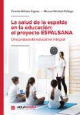 la salud de la espalda en la educacion el proyecto espalsana