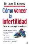 como vencer la infertilidad: claves para conseguir un embarazo