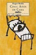 cinco anos de cama