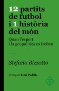 12 partits de futbol i 1 historia del mon