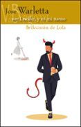 soy lucifer y es mi turno  la decision de lola