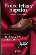 entre telas y zapatos