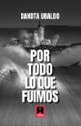 por todo lo que fuimos