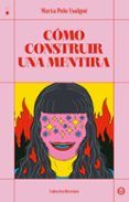 como construir una mentira