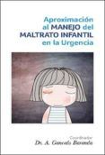 aproximacion al manejo del maltrato infantil en la urgencia