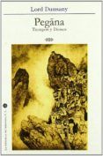 pegana tiempos y dioses