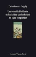 una oscuridad brillando en la claridad