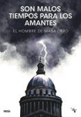 son malos tiempos para los amantes