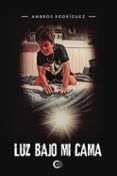 luz bajo mi cama